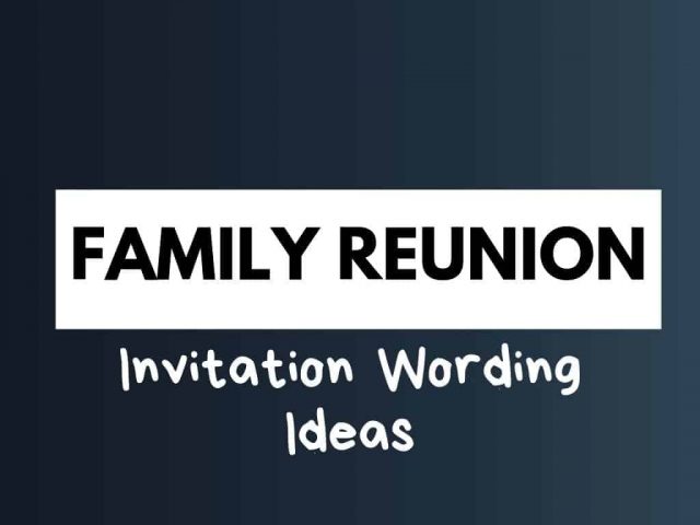 Family Reunion Invitation Quotes 